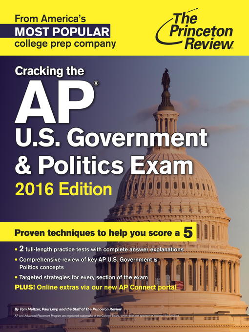 Title details for Cracking the AP U.S. Government & Politics Exam, 2016 Edition by Princeton Review - Available